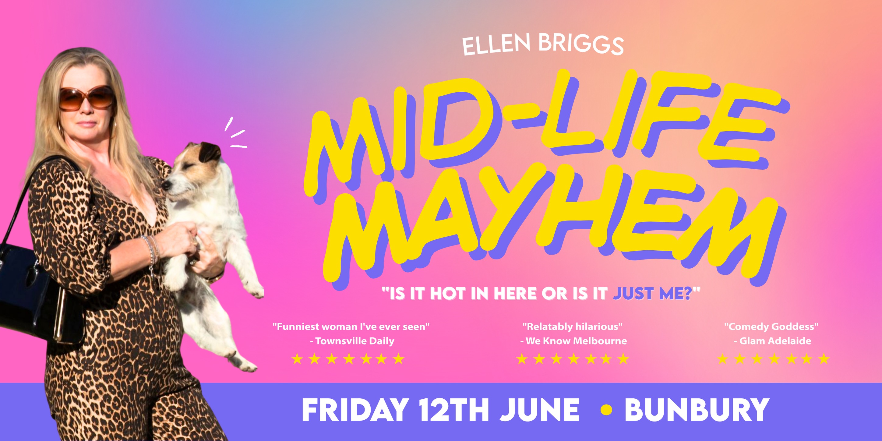 Ellen Briggs "Mid-Life Mayhem" Comedy Show